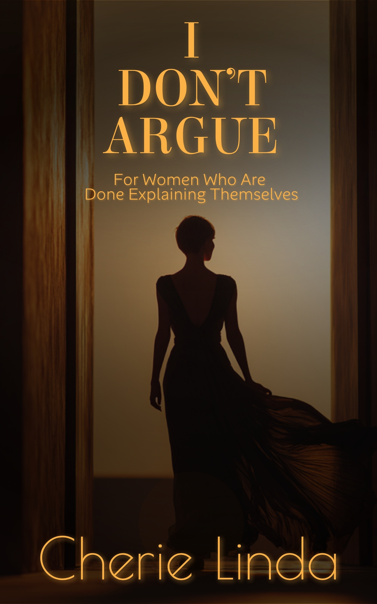 I Don't Argue Book Cover